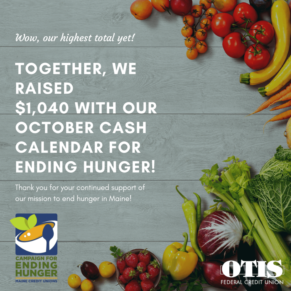 OTIS Federal Credit Union raises $1040 for Maine Credit Unions' Campaign for Ending Hunger in Maine