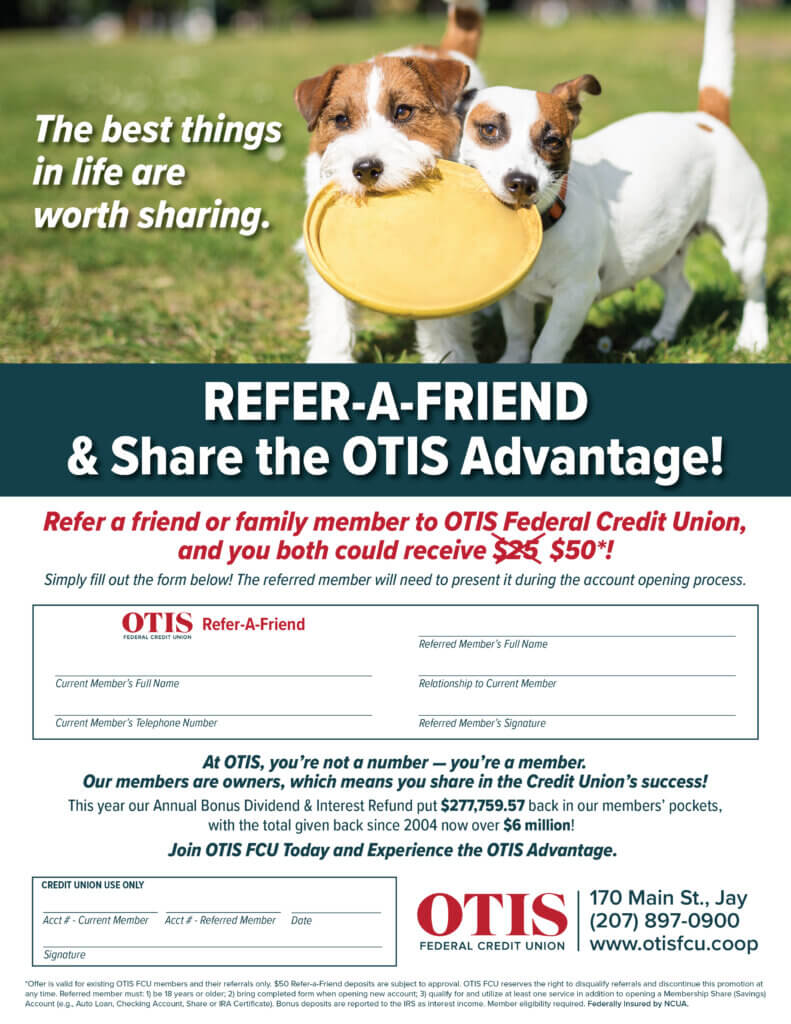ReferAFriend OTIS Federal Credit Union Maine Credit Union