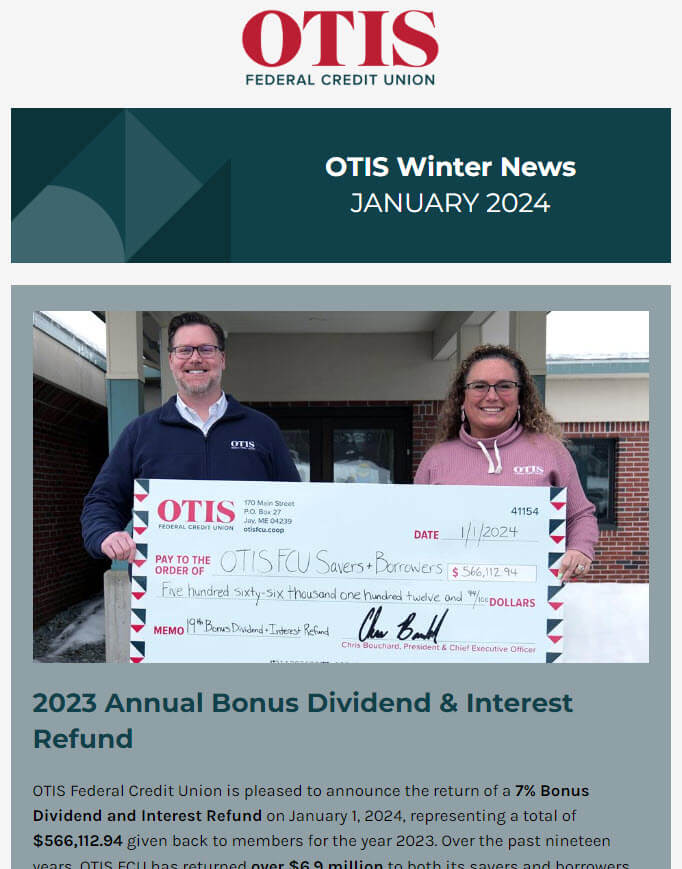 OTIS Winter News January 2024. Man and woman with glasses holding large check. 2023 Annual Bonus Dividend and Interest Refund.